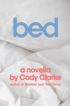 Bed: A Novella